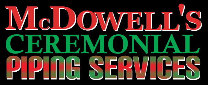 McDowell Ceremonial Piping Services